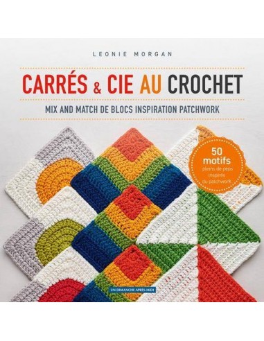 CARRES ET CIE AU CROCHET 