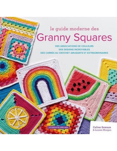 Guide moderne des Granny Squares 