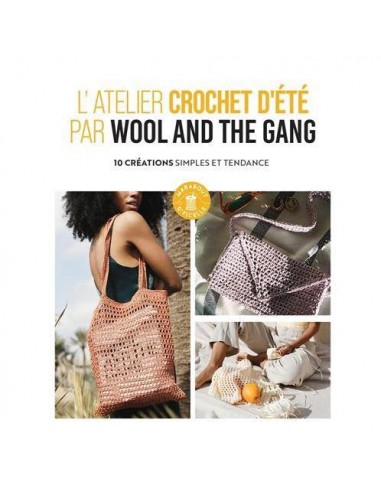 L'atelier crochet d'été par Wool and the gang 